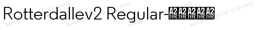 Rotterdallev2 Regular字体转换